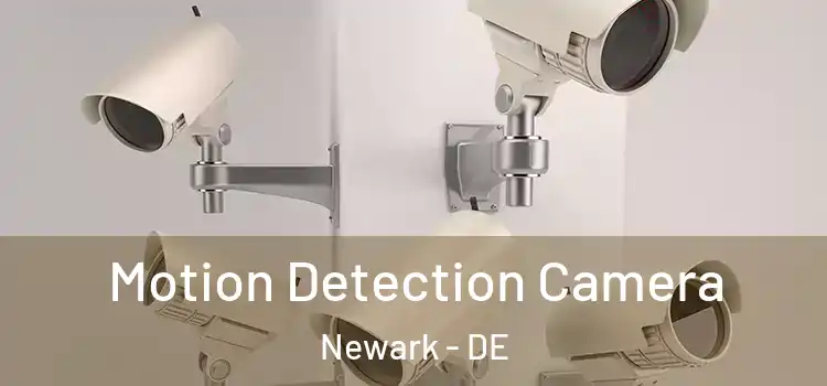  Motion Detection Camera Newark - DE